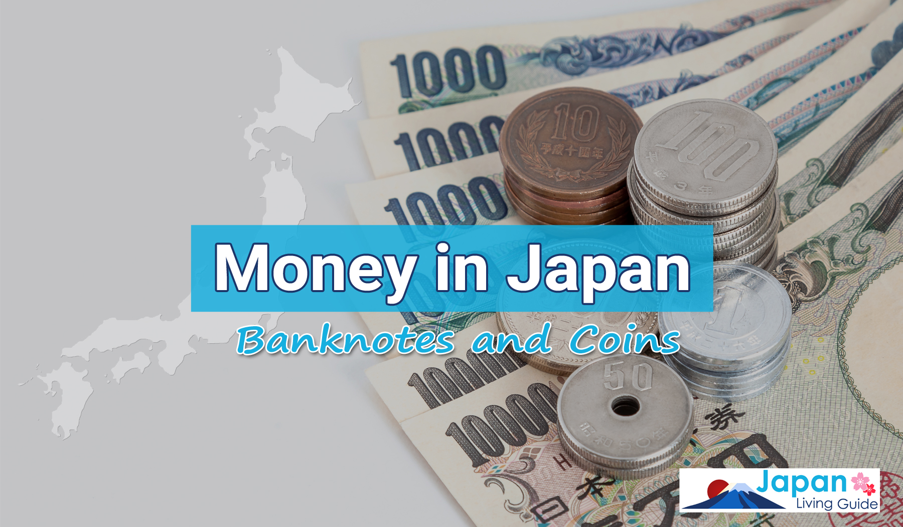日本の紙幣と硬貨 外国人向説明 - JapanLivingGuide.jp 外国人のための